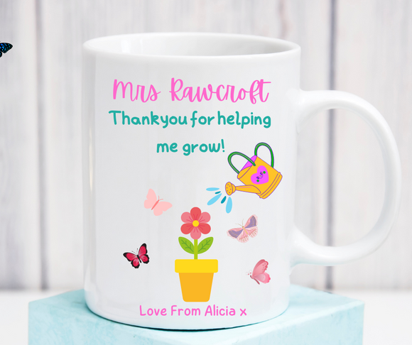Thankyou for helping me grow cup